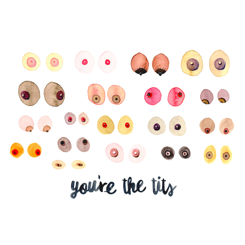 You're the Tits Colour Art Print – Wonder Meyer Illustration