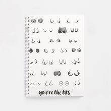 Load image into Gallery viewer, &#39;You&#39;re the Tits&#39; Softcover Notebook